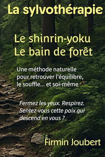 Couverture La Sylvothérapie — Shinrin-yoku de Firmin Joubert